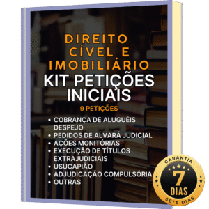 Kit Completo de Petições Iniciais Cível e Imobiliário